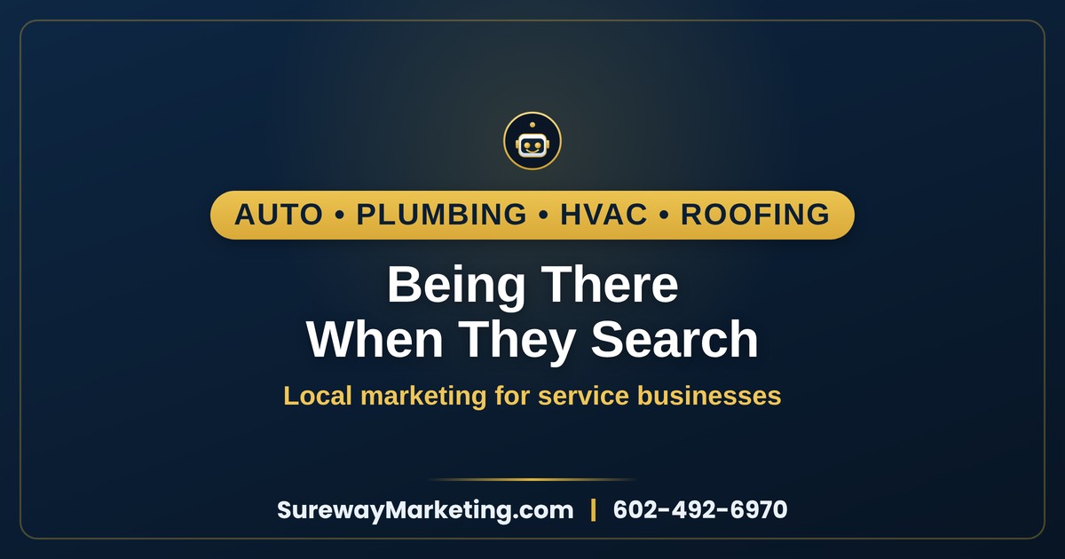 Being there the moment local customers search — Sureway Marketing
