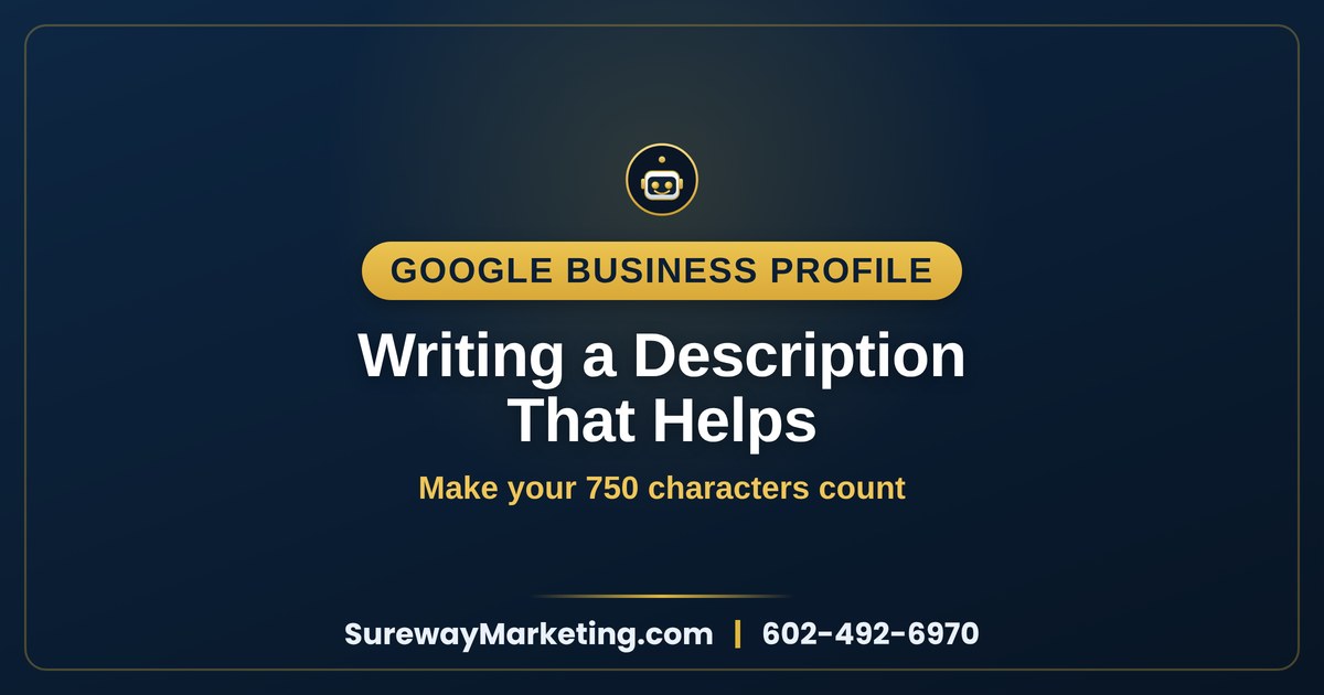 Writing a Google Business Profile description that helps — Sureway Marketing