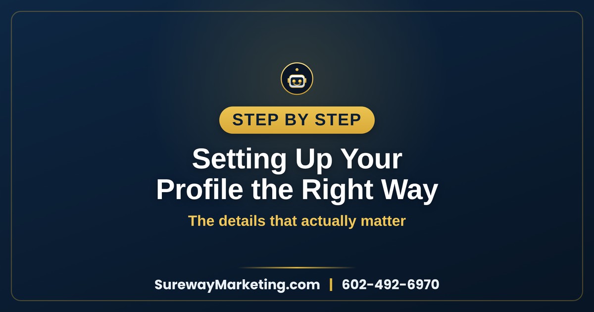 Setting up a Google Business Profile the right way — Sureway Marketing